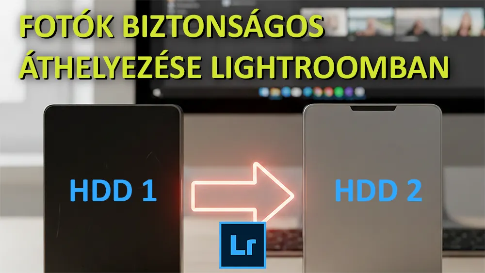 Így költöztesd biztonságosan a képeidet Lightroomban